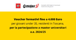 Voucher fino a 4.000 Euro della Regione Toscana per iscrizione a Master